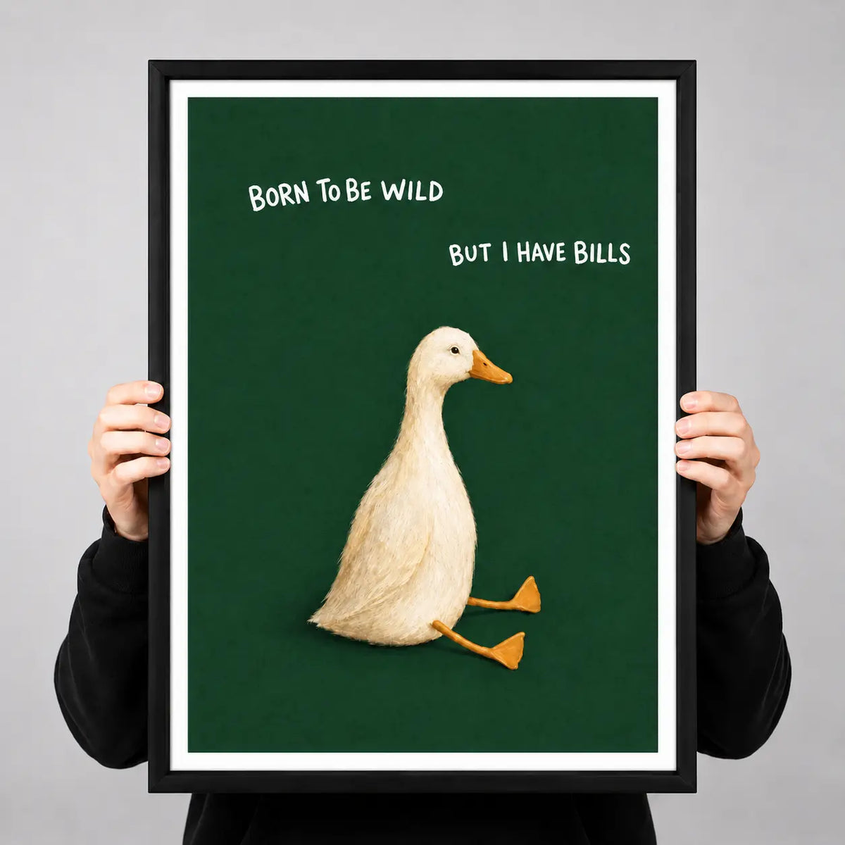 Born To Be Wild But I Have Bills Duck Wall Art 3