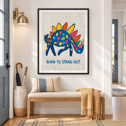 Born To Stand Out Dinosaur Wall Art 4
