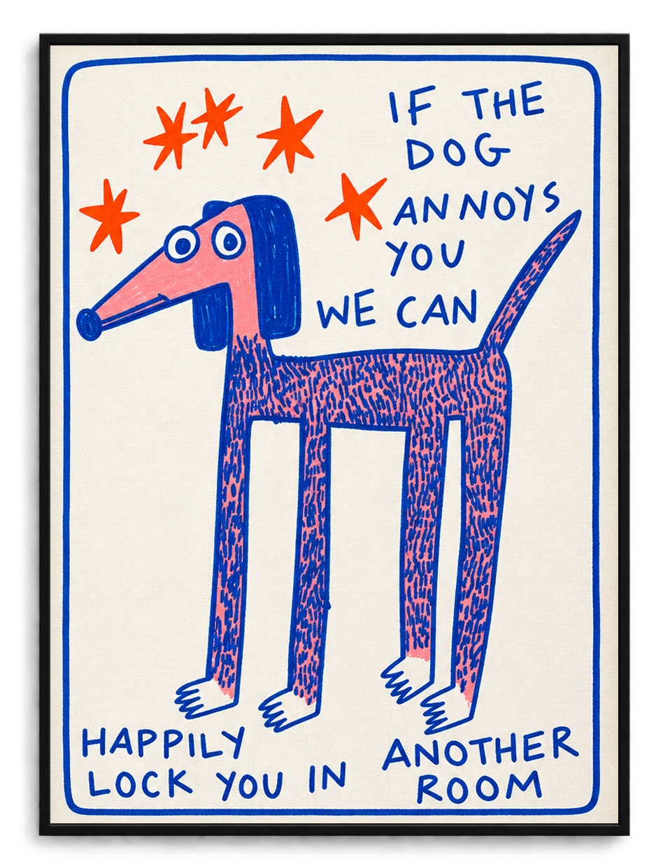 Humorous “If the Dog Annoys You” Dog Illustration – Whimsical Hand-Drawn Wall Art on Natural Wood Canvas