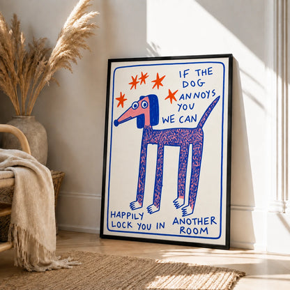 Humorous “If the Dog Annoys You” Dog Illustration – Whimsical Hand-Drawn Wall Art on Natural Wood Canvas