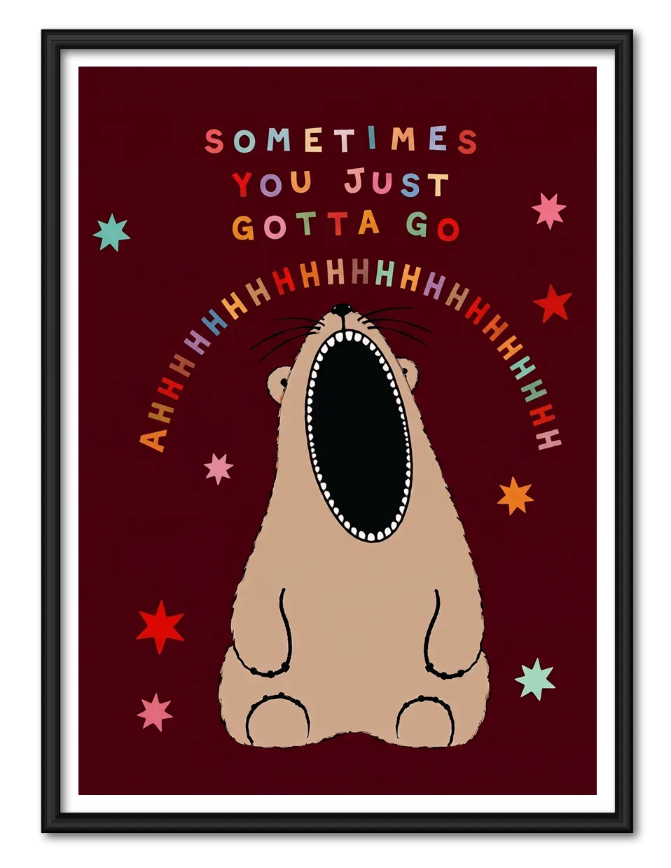 Sometimes You Just Gotta Go Bear Wall Art 1