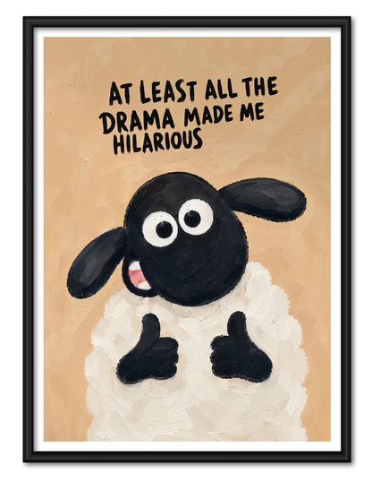 Drama Made Me Hilarious Sheep Wall Art 1