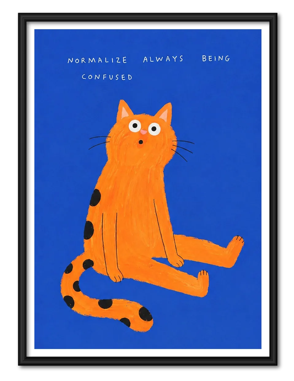 Normalize Being Confused Cat Wall Art 1