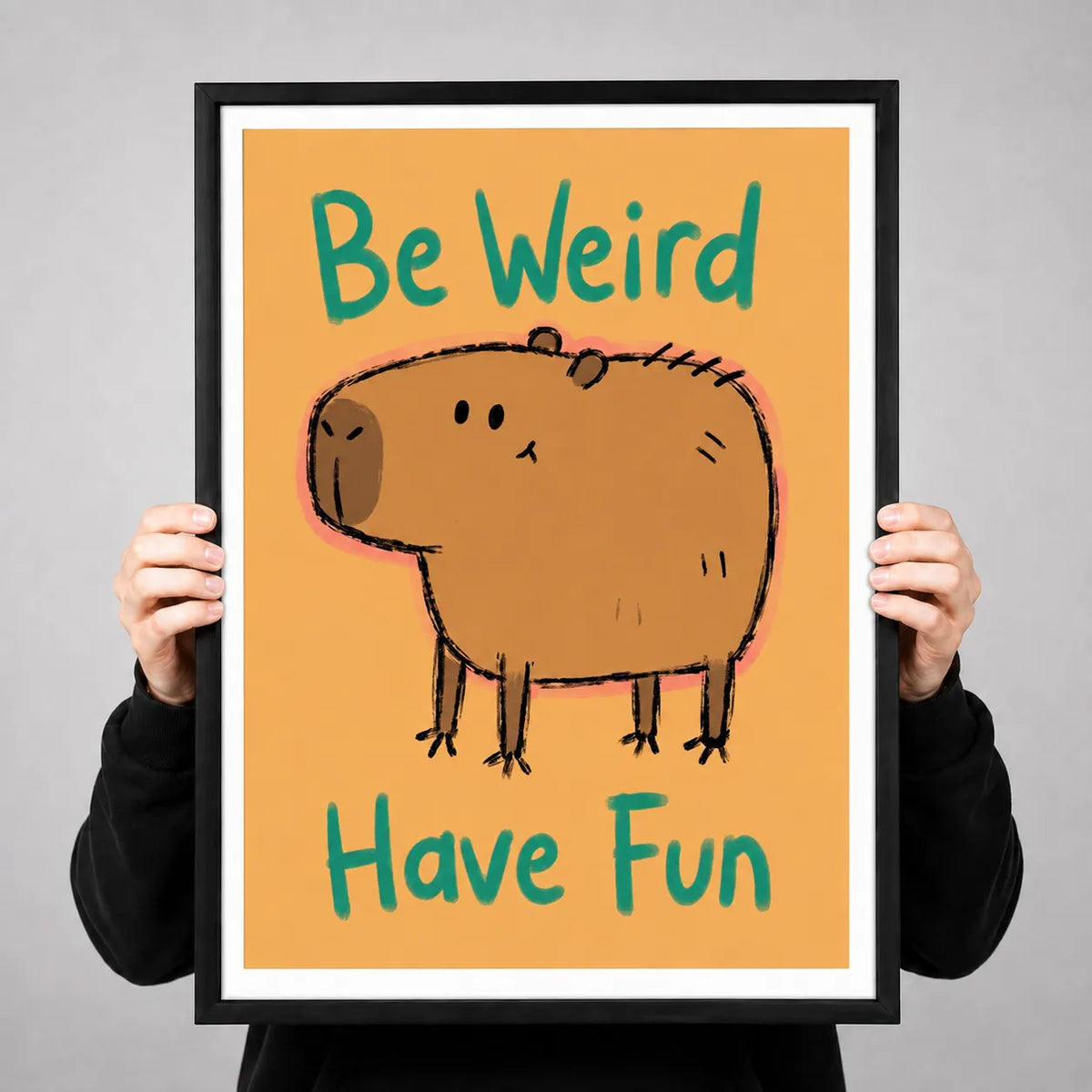 Be Weird Have Fun Capybara Wall Art 3