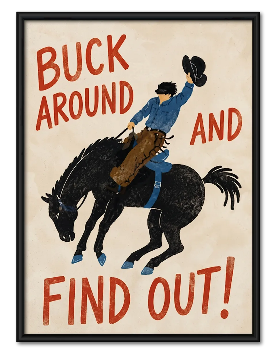 Buck Around and Find Out Cowboy Wall Art 1