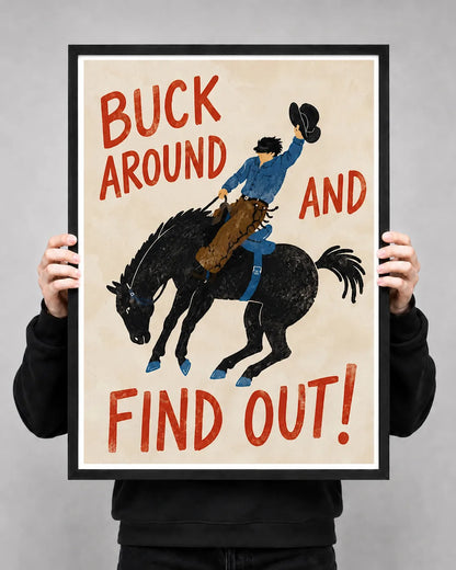 Buck Around and Find Out Cowboy Wall Art 3