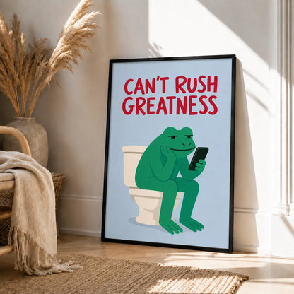 Can’t Rush Greatness Frog Wall Art 4