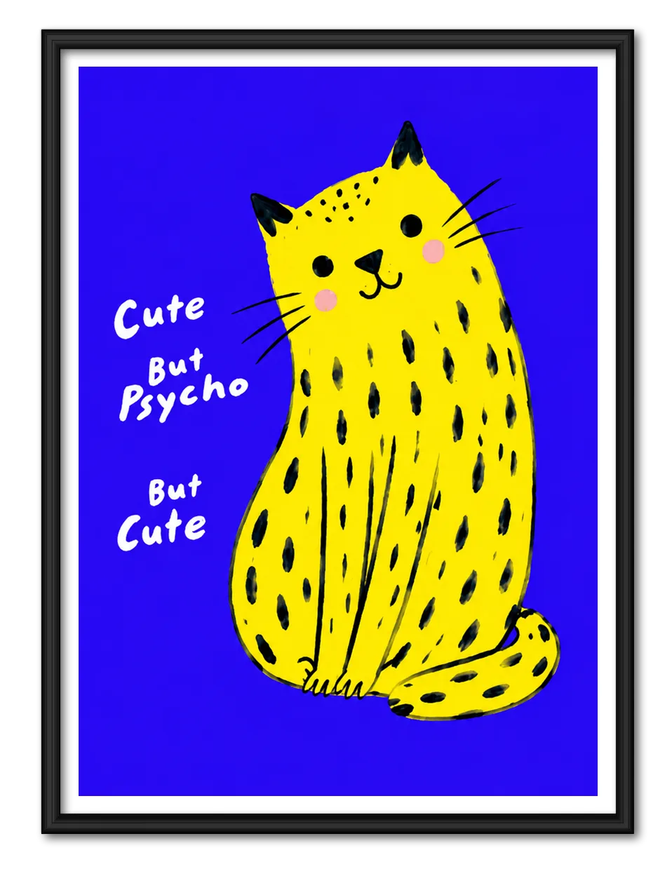 Cute but Psycho Cat Wall Art 1