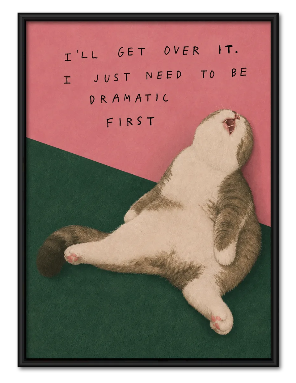 Dramatic First Cat Humor Wall Art 1