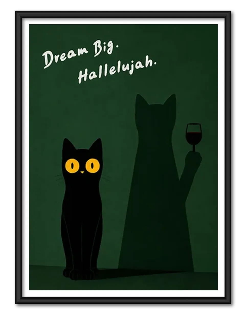 Dream Big Black Cat Funny Quote Wall Art 1