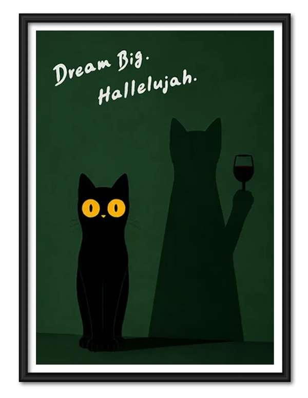Dream Big Black Cat Funny Quote Wall Art