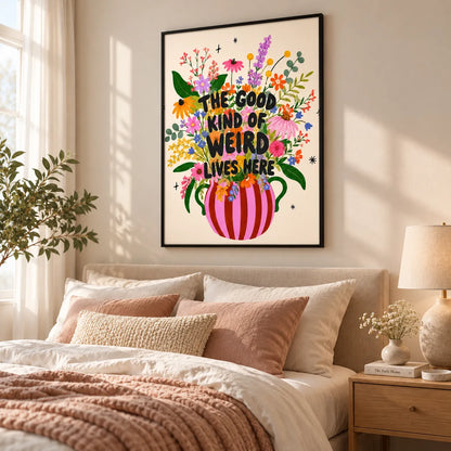 Good Kind of Weird Floral Quote Wall Art 5