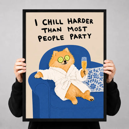 Chill Pomeranian Party Quote Wall Art 3