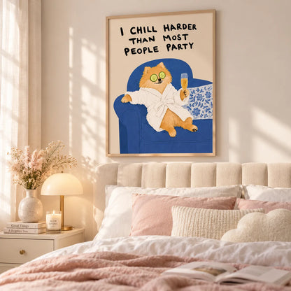 Chill Pomeranian Party Quote Wall Art 6