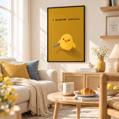 Chick Needs Snacks Funny Quote Wall Art 5
