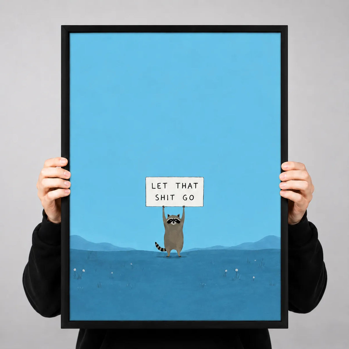 Let That Shit Go Raccoon Quote Wall Art 3