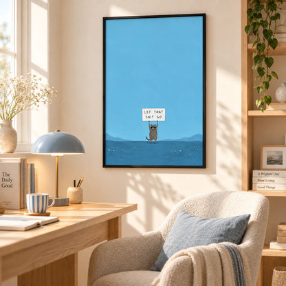 Let That Shit Go Raccoon Quote Wall Art 5