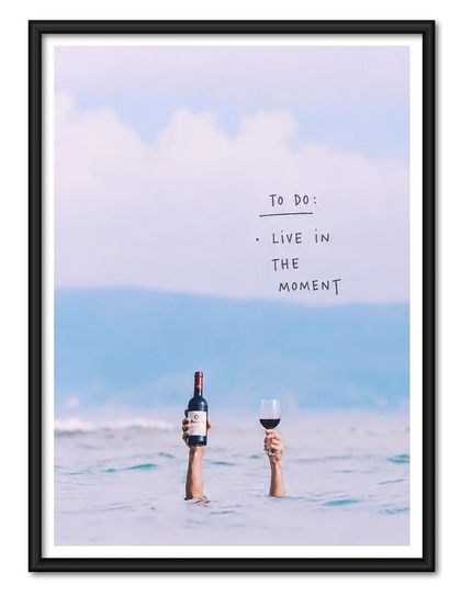 Live In The Moment Ocean Wine Wall Art