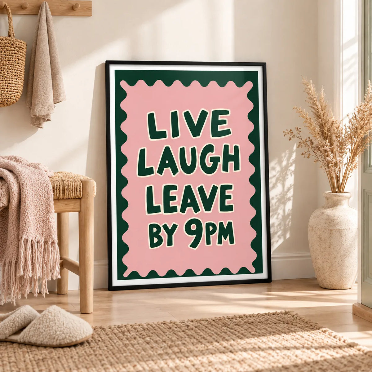 Live Laugh Leave By 9PM Quote Wall Art 5