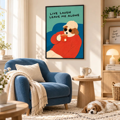Live Laugh Leave Me Alone Dog Wall Art 5