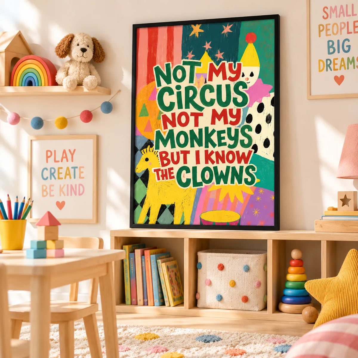Not My Circus Not My Monkeys Quote Wall Art 2