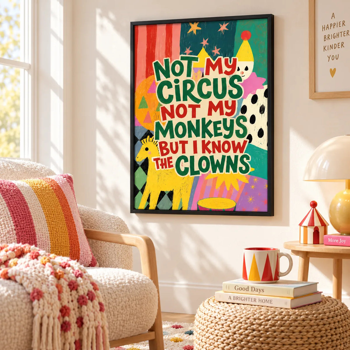 Not My Circus Not My Monkeys Quote Wall Art 6