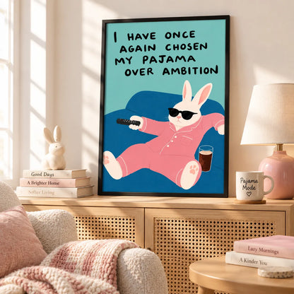 Pajama Over Ambition Rabbit Wall Art 2