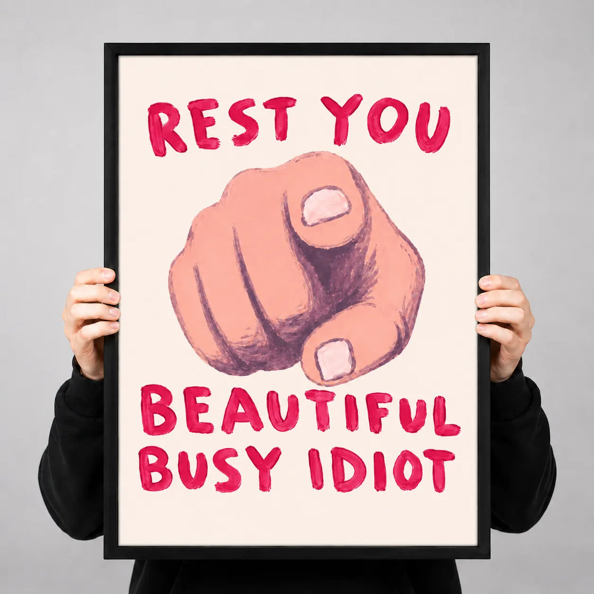 Rest You Beautiful Busy Idiot Wall Art 3