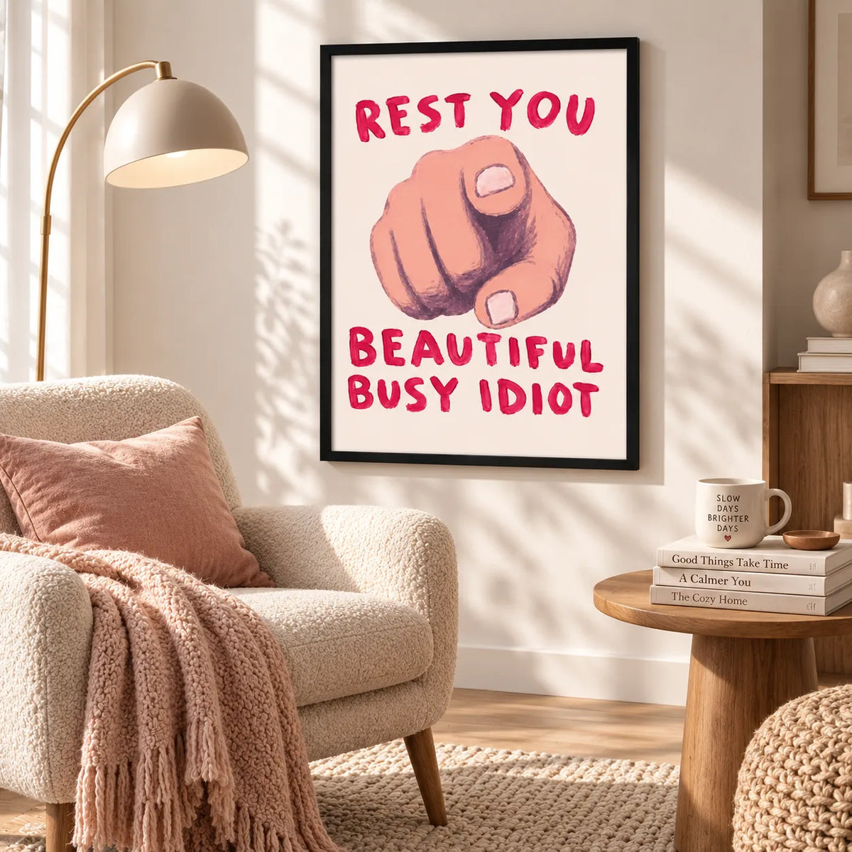Rest You Beautiful Busy Idiot Wall Art 5