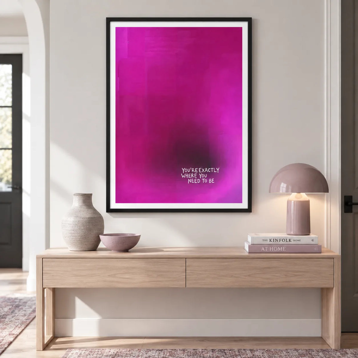 You’re Exactly Where You Need To Be Wall Art 2