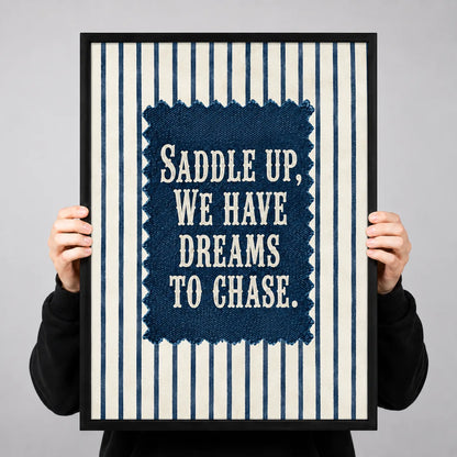 Saddle Up Dreams To Chase Wall Art 3