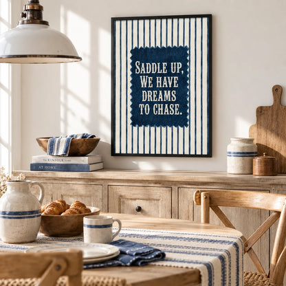 Saddle Up Dreams To Chase Wall Art 6