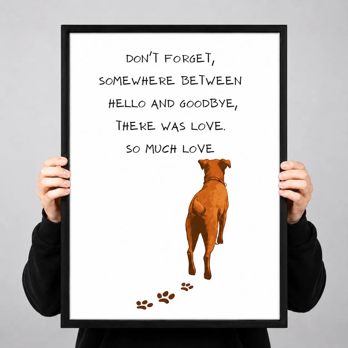 Somewhere Between Hello and Goodbye Dog Wall Art 3