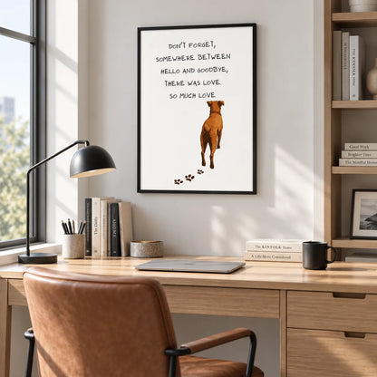 Somewhere Between Hello and Goodbye Dog Wall Art 6