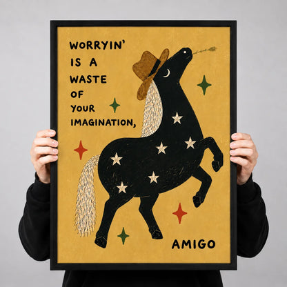 Worryin’ Is A Waste Cowboy Horse Wall Art 3