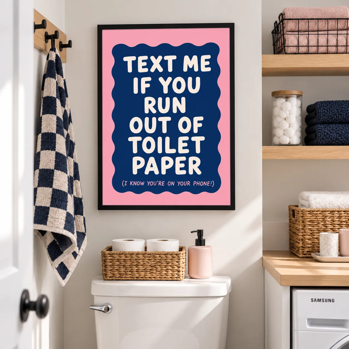Text Me If You Run Out of Toilet Paper Wall Art 5