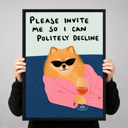 Please Invite Me So I Can Politely Decline Cat Wall Art 3