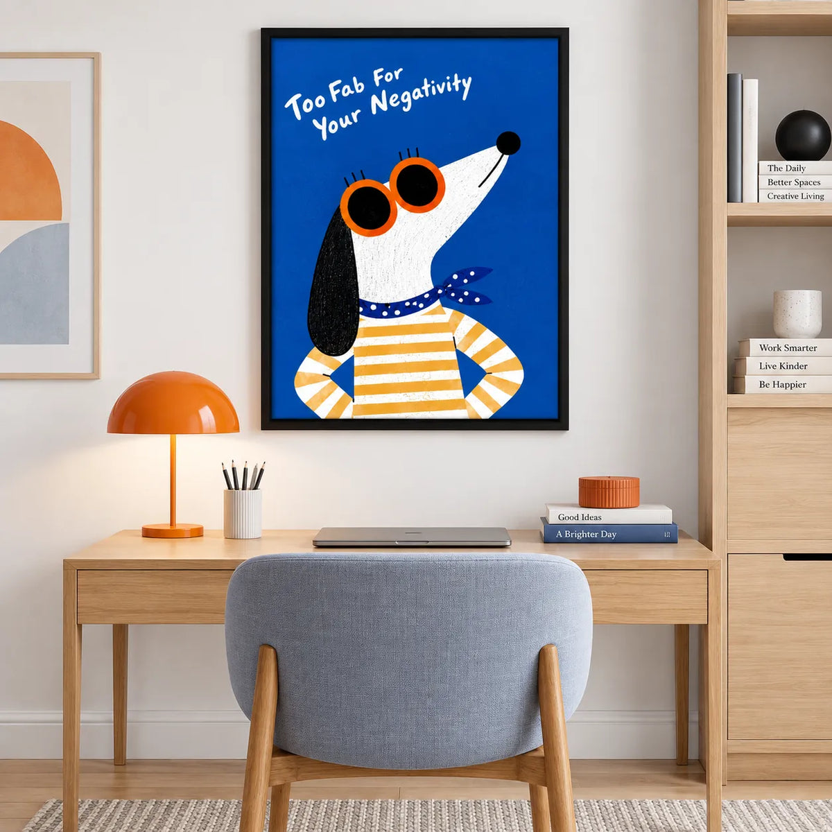 Too Fab For Your Negativity Dog Wall Art 4