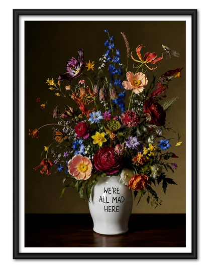 We’re All Mad Here Floral Wall Art 1