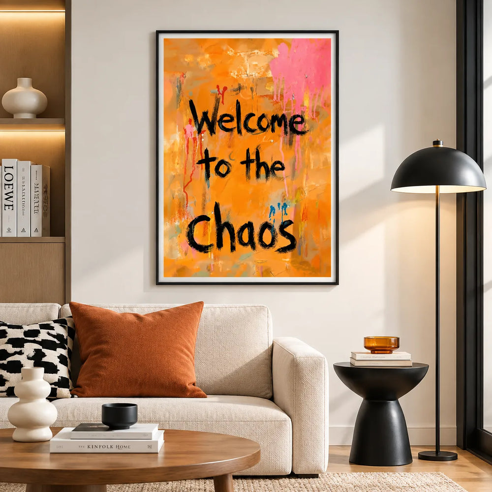 Welcome to the Chaos Wall Art 2