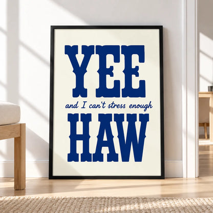 Yee Haw Western Quote Wall Art 4