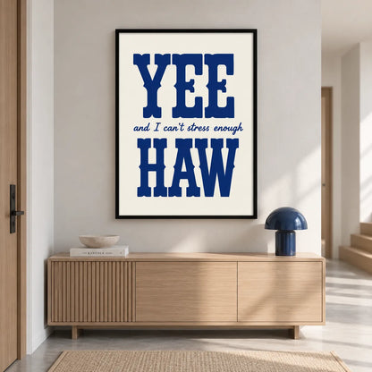 Yee Haw Western Quote Wall Art 6