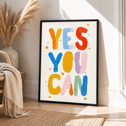 Yes You Can Colorful Quote Wall Art 4