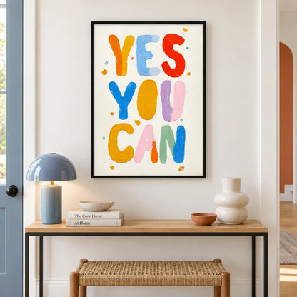 Yes You Can Colorful Quote Wall Art 5
