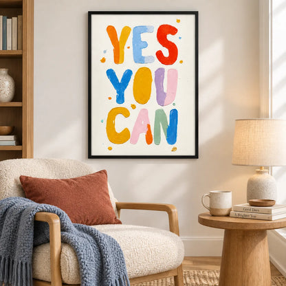 Yes You Can Colorful Quote Wall Art 6