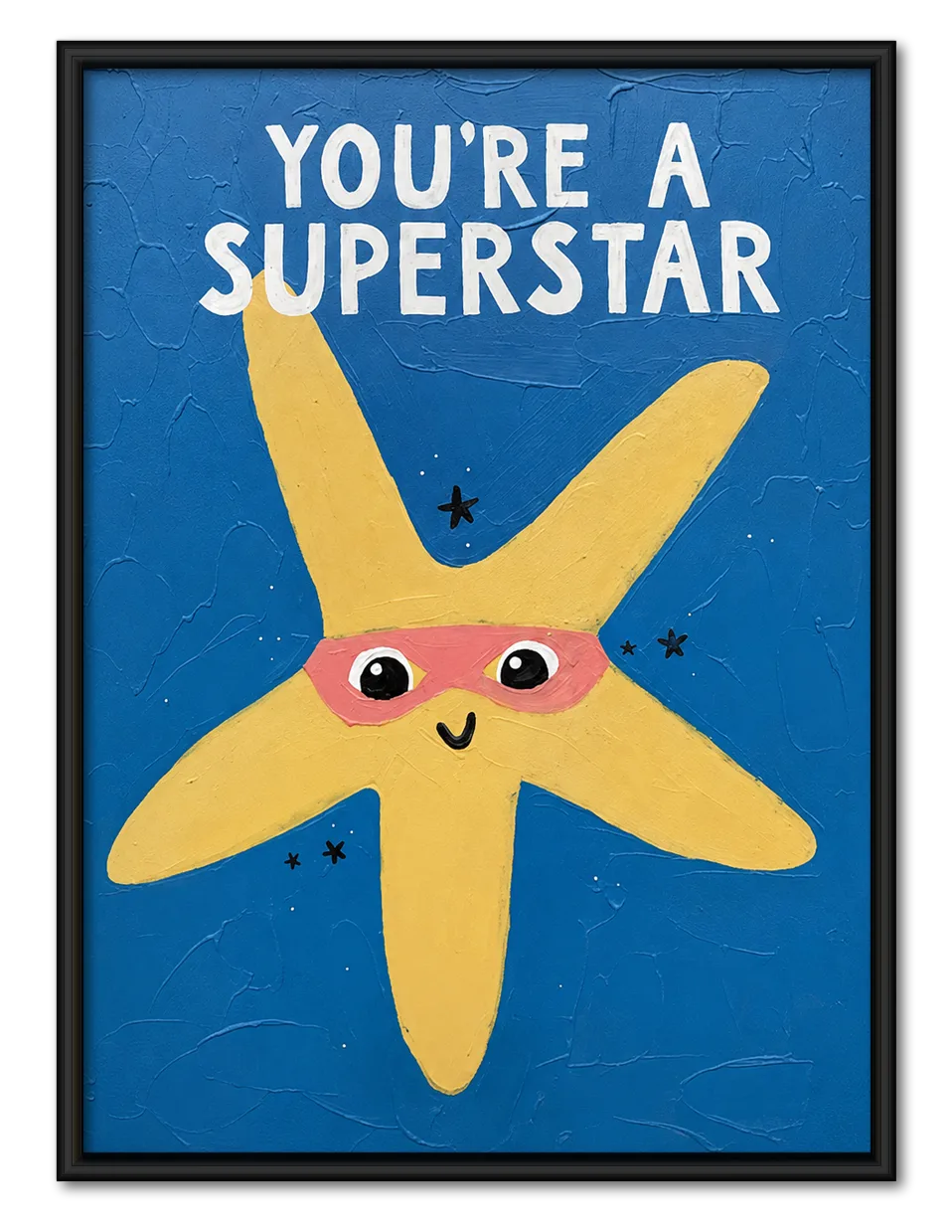 You’re a Superstar Starfish Wall Art 1