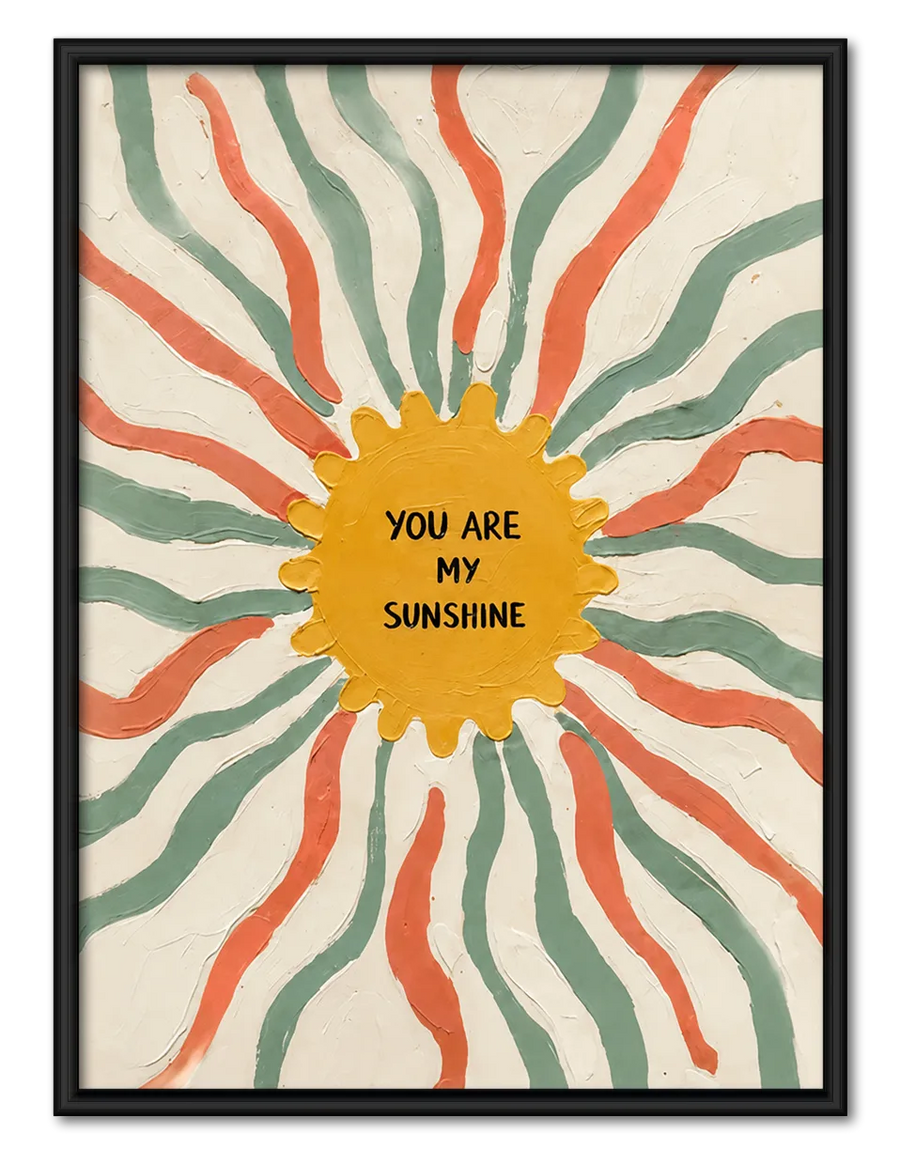 You Are My Sunshine Wall Art