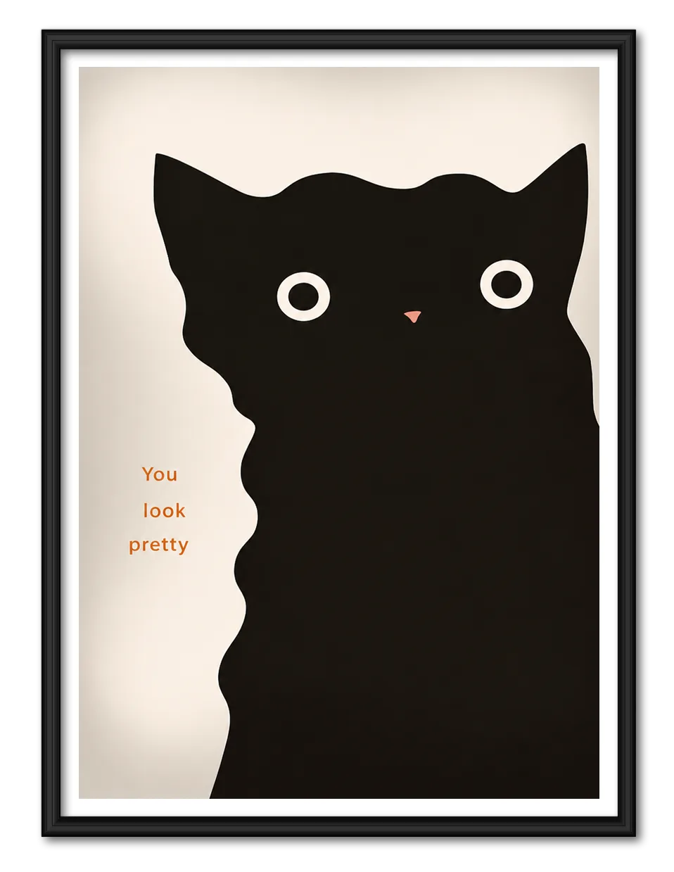 You Look Pretty Black Cat Wall Art 1