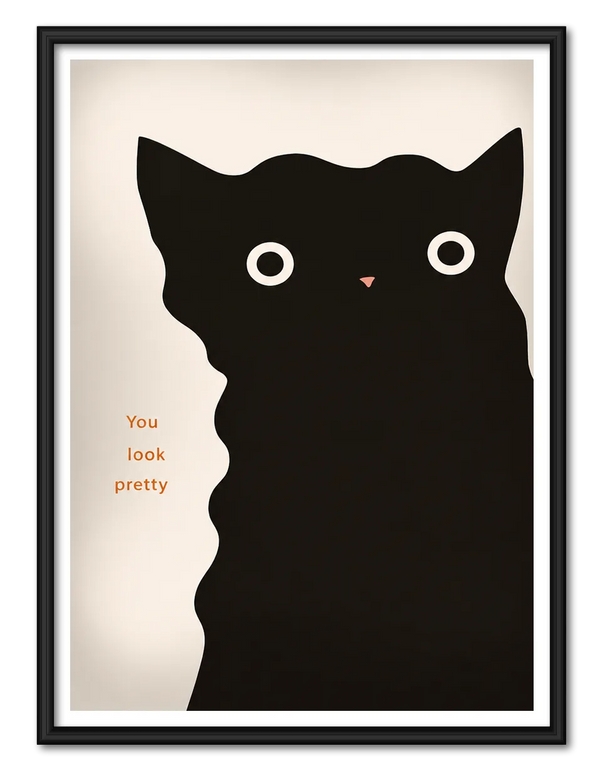 You Look Pretty Black Cat Wall Art