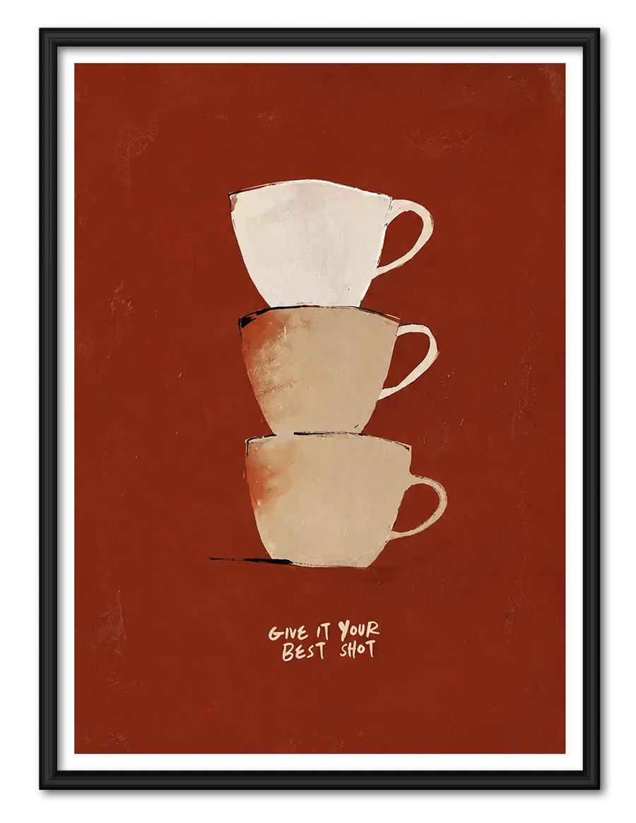 Give It Your Best Shot Coffee Wall Art